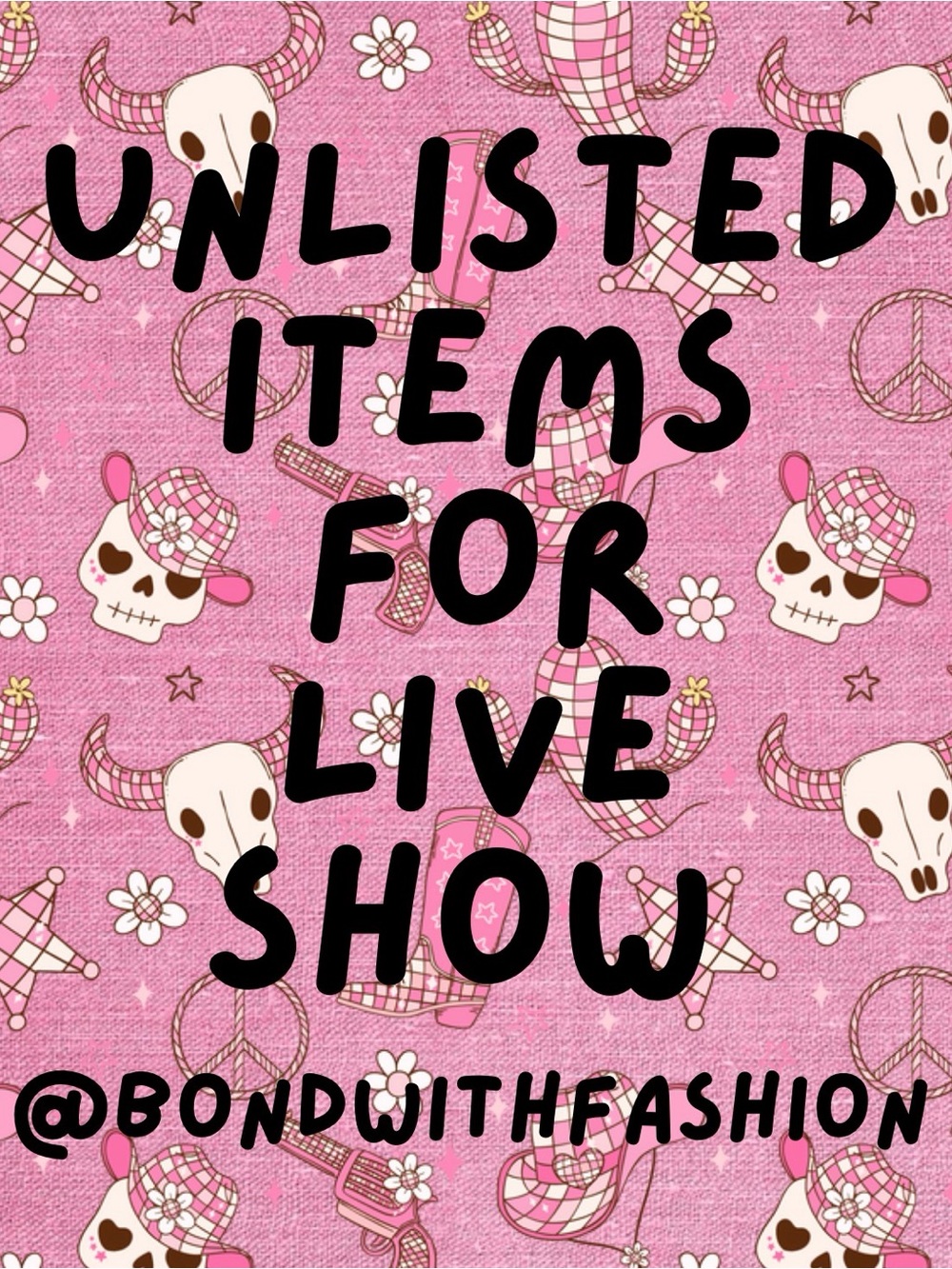 UNLISTED ITEMS